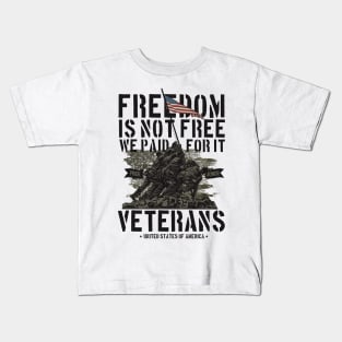 Army veterans Freedom is not free Kids T-Shirt